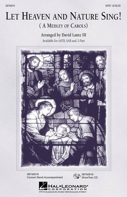 Let Heaven and Nature Sing! - (Medley) - SATB Hal Leonard Choral Score Octavo
