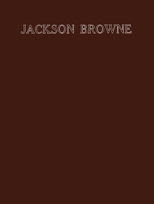 Jackson Browne - 8 Songs from His First Two Albums - Guitar|Piano|Vocal Criterion