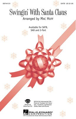 Swingin' with Santa - Mac Huff Hal Leonard Instrumental Parts Parts