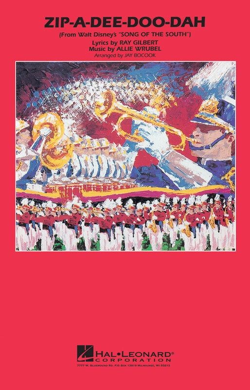 Zip-A-Dee-Doo-Dah - Marching Band - Jay Bocook Hal Leonard 13523039