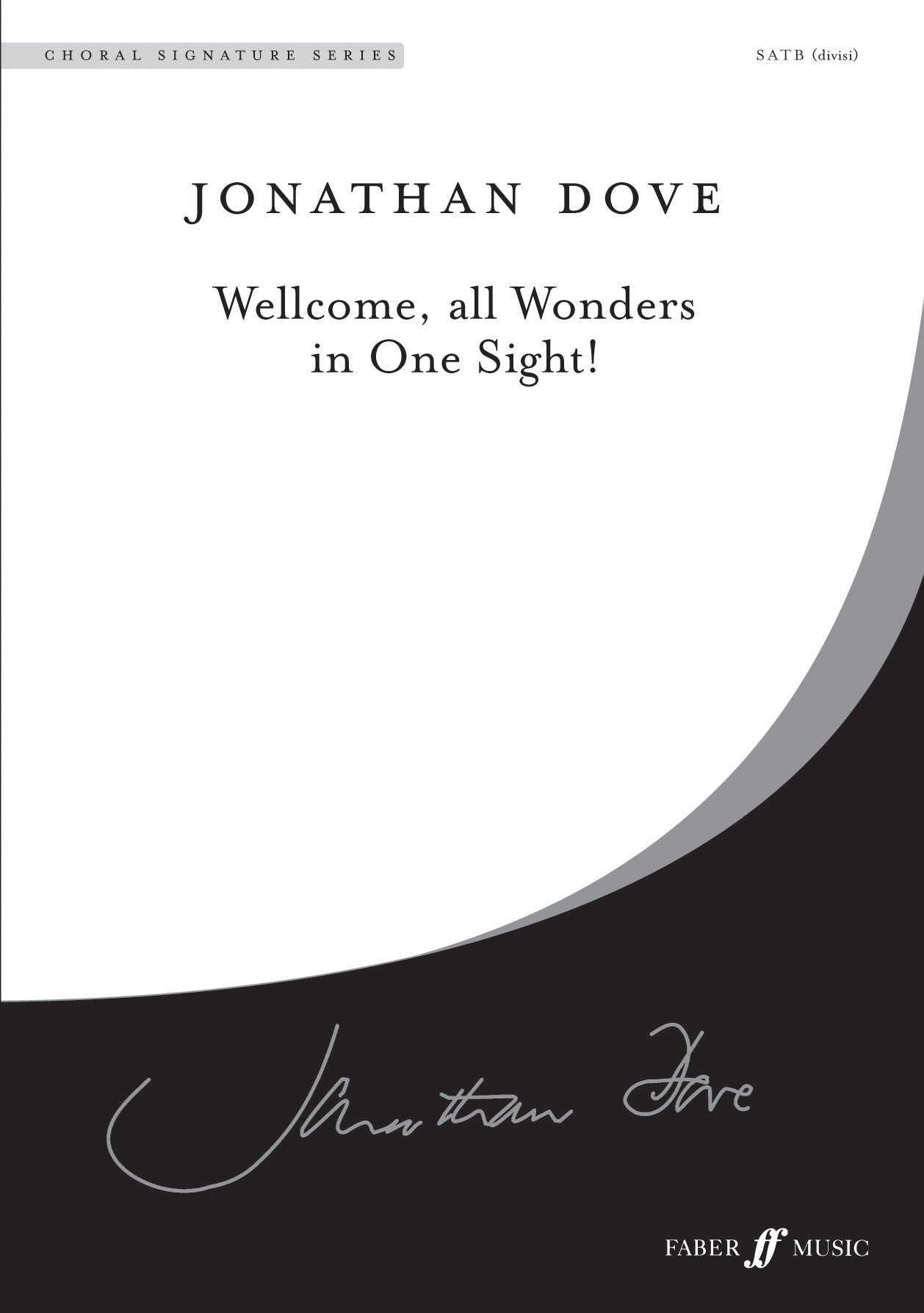 Wellcome, All Wonders In One Sight! - SATB Chorus (Digital Download)