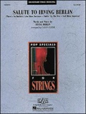 Salute to Irving Berlin - Irving Berlin - Calvin Custer Hal Leonard Score/Parts