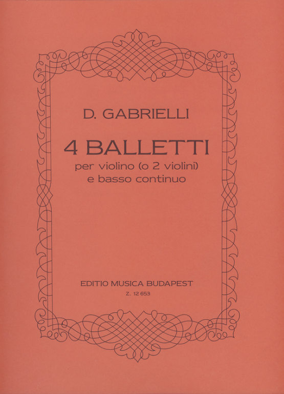 Gabrieli - 4 Balletti Op1 - Violin/Basso Continuo or Violin Duet/Basso Continuo EMB Z12653