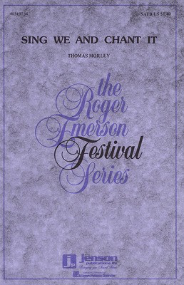 Sing We and Chant It - Thomas Morley - SATB Roger Emerson Hal Leonard Choral Score Octavo