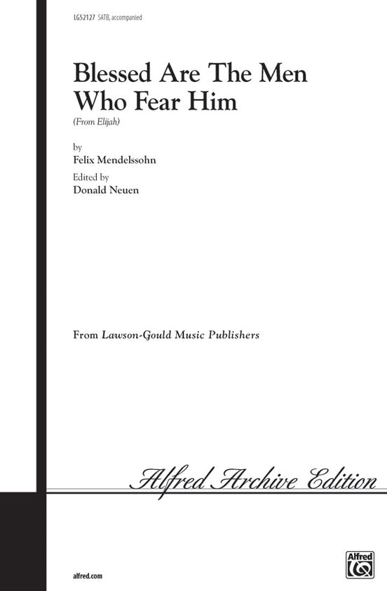 Blessed Are the Men Who Fear Him (from Elijah) – SATB Choral Octavo (Digital Download)