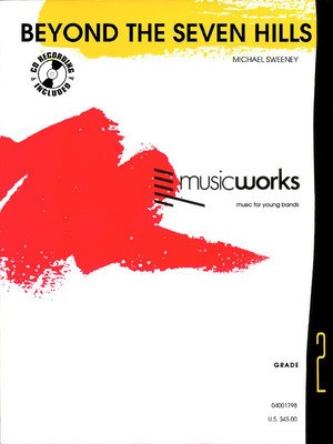 Beyond the Seven Hills - Michael Sweeney - Hal Leonard Score/Parts/CD