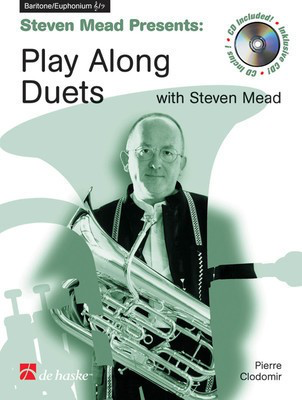Steven Mead Presents: Play Along Duets - for Baritone Euphonium - Steven Mead - Baritone|Euphonium De Haske Publications /CD