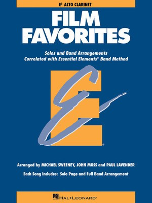 Film Favorites - Alto Clarinet - Various - Eb Alto Clarinet John Moss|Michael Sweeney|Paul Lavender Hal Leonard