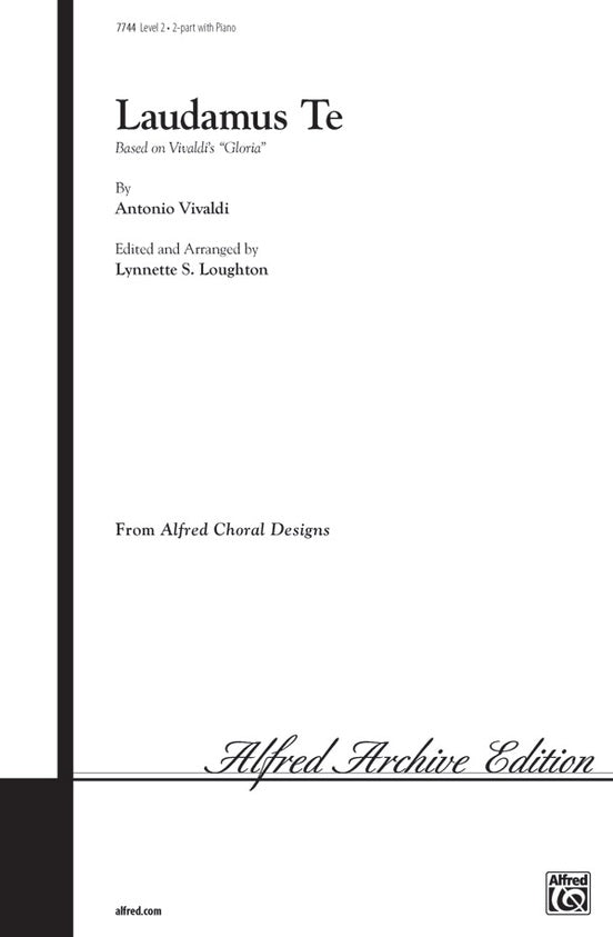 Laudamus Te (from Gloria) - Arr. Lynnette Loughton – 2-Part Choral Octavo (Digital Download)