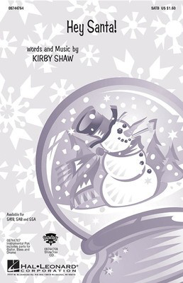 Hey Santa! - Kirby Shaw - SSA Hal Leonard Choral Score Octavo