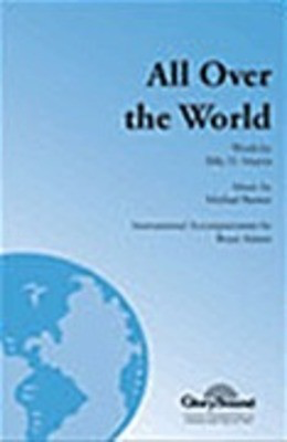 All Over the World - Michael Barrett - SATB Shawnee Press Choral Score Octavo