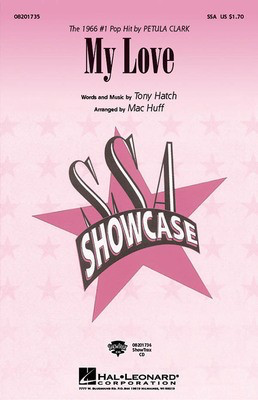 My Love - Tony Hatch - SSA Mac Huff Hal Leonard Choral Score Octavo