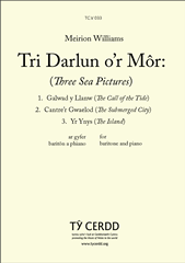 Tri Darlun o’r Môr (Three Sea Pictures) - Voice/Piano (Digital Download)