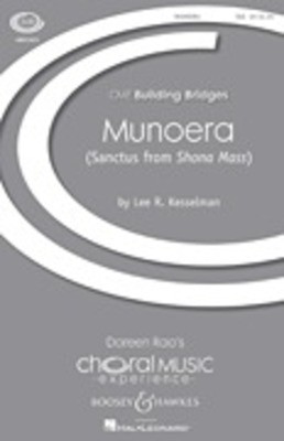 Munoera - (Sanctus from Shona Mass) CME Building Bridges - Lee Kesselman - SSA Boosey & Hawkes Octavo