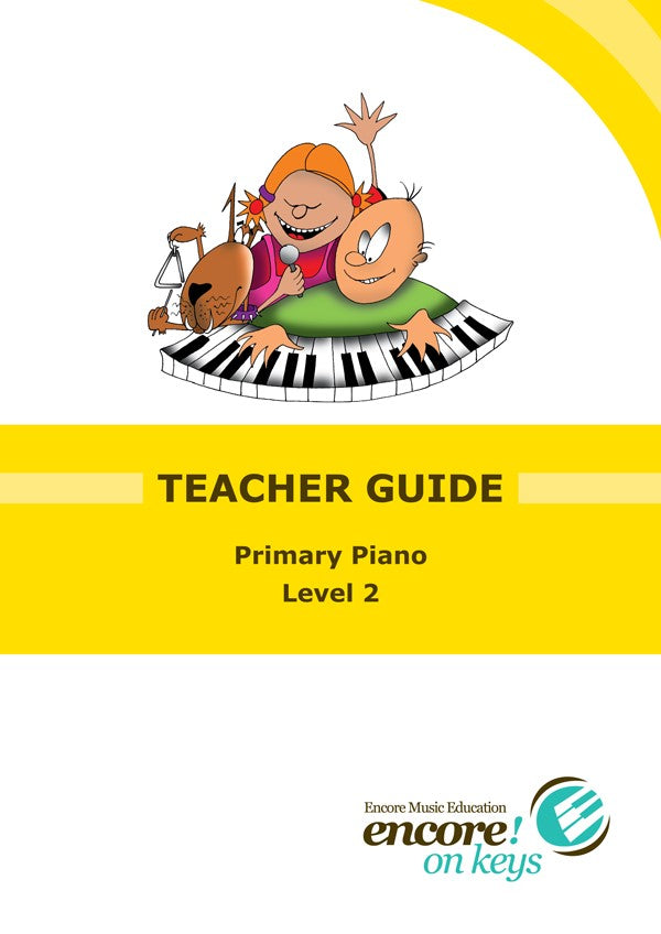 Encore On Keys Teacher Guide Primary 2