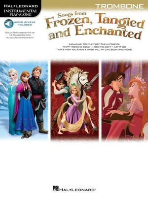 Songs from Frozen, Tangled and Enchanted - Trombone - Various - Trombone Hal Leonard Trombone Solo Sftcvr/Online Audio