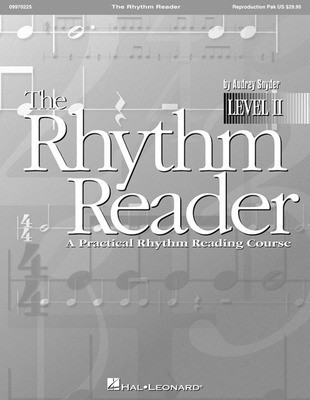 The Rhythm Reader II - (A Practical Rhythm Reading Course) - Audrey Snyder - Hal Leonard Teacher Edition (with reproducible singer pages) Softcover