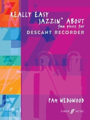 Really Easy Jazzin' About - for Recorder and Piano - Pam Wedgwood - Recorder Faber Music