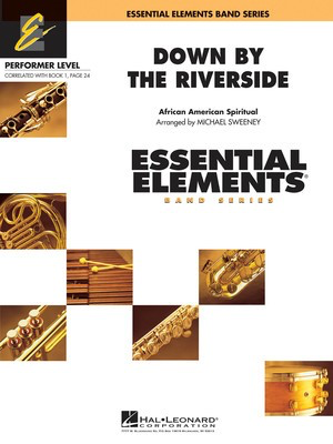Down by the Riverside - Includes Full Performance CD - Michael Sweeney Hal Leonard Score/Parts