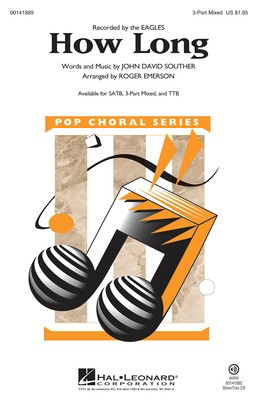 How Long - John David Souther - 3-Part Mixed Roger Emerson Hal Leonard Octavo