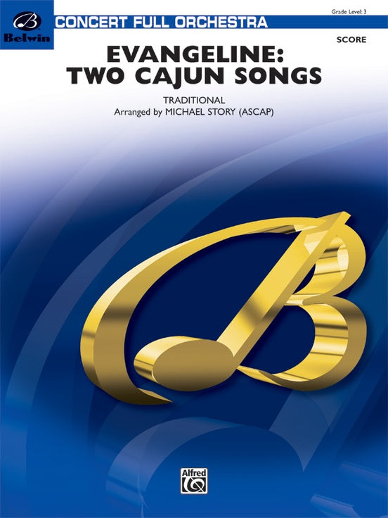 Evangeline: Two Cajun Songs – Full Orchestra Conductor Score & Parts (Digital Download)