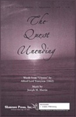 The Quest Unending - Joseph M. Martin - SATB Shawnee Press Choral Score Octavo