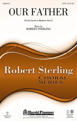 Our Father - Robert Sterling - SATB Robert Sterling Shawnee Press Choral Score Octavo