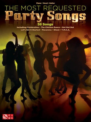 The Most Requested Party Songs - 57 Songs - Various - Guitar|Piano|Vocal Various Cherry Lane Music Piano, Vocal & Guitar