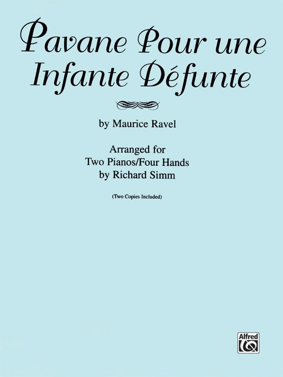 Pavane Pour une Infante Defunte - 2 Pianos, 4 Hands (Digital Download)