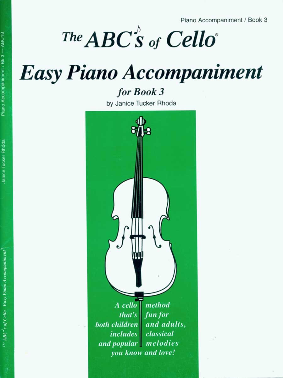 ABCs Of Cello Bk 3 Easy Piano Acc