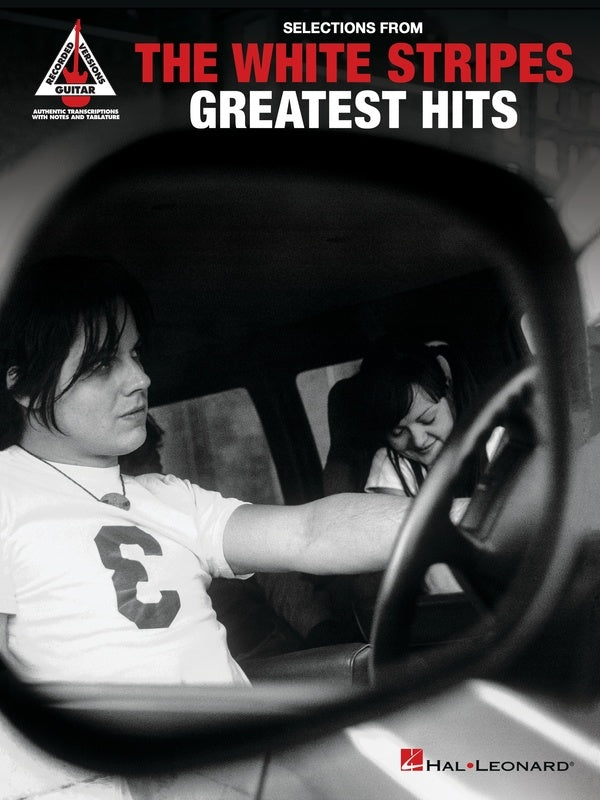 The White Stripes - Greatest Hits - Guitar Recorded Version Hal Leonard 237811