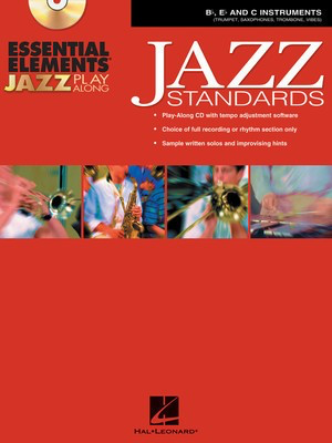 Essential Elements Jazz Play-Along - Jazz Standards - B-flat, E-flat and C Instruments - Various - Bb Instrument|C Instrument|Eb Instrument Michael Sweeney|Mike Steinel Hal Leonard /CD-ROM