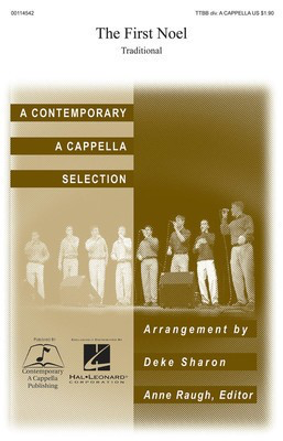 The First Noel - TTBB divisi Deke Sharon Contemporary A Cappella Publishing Choral Score Octavo