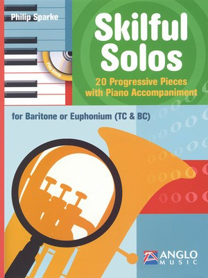 Skilful Solos - Baritone/Euphonium/Piano Accompaniment/CD by Sparke Anglo Music Press AMP194-400