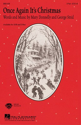 Once Again It's Christmas - George L.O. Strid|Mary Donnelly - 2-Part Hal Leonard Choral Score Octavo
