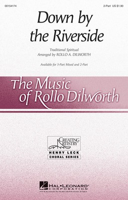Down by the Riverside - 2-Part Rollo Dilworth Hal Leonard Octavo