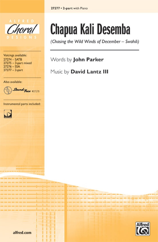 Chapua Kali Desemba (Chasing the Wild Winds of December - Swahili) – 2-Part Choral Octavo (Digital Download)