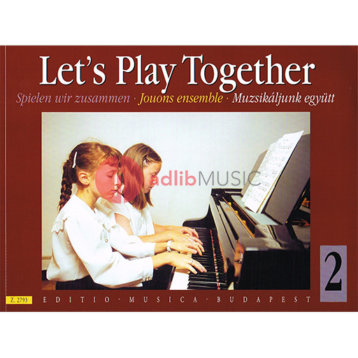 LETS PLAY TOGETHER VOL 2 PIECES FOR PIANO DUET - PIANO - EMB