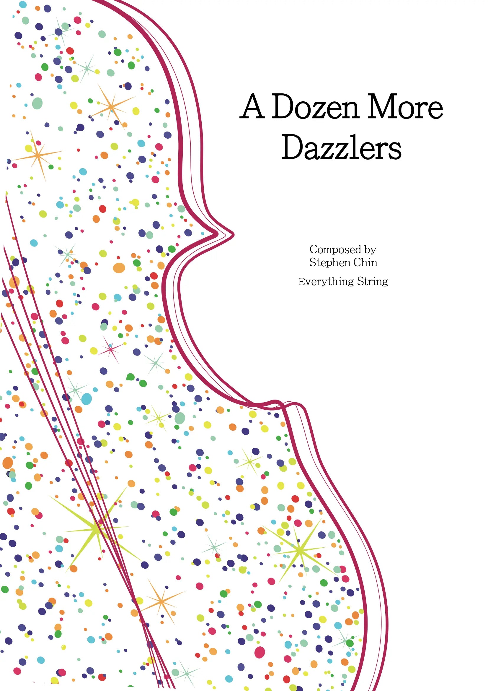 A Dozen More Dazzlers - Stephen Chin - String Orchestra Conductor Score & Parts