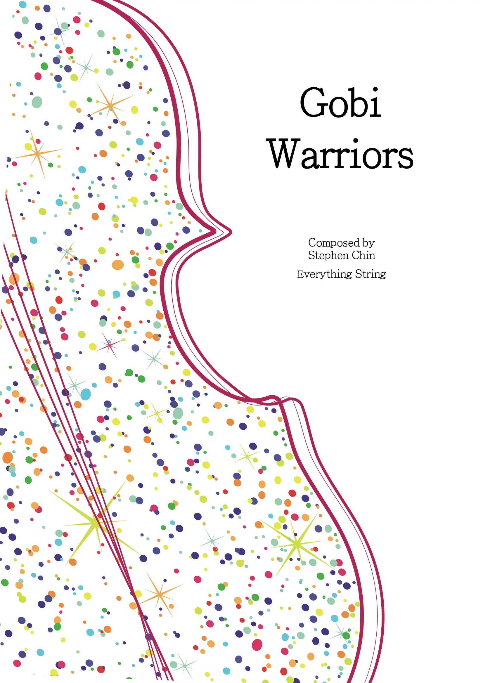 Gobi Warriors - Stephen Chin - String Orchestra Conductor Score & Parts