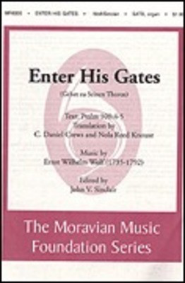 Enter His Gates - Ernst Wilhelm Wolf - SATB John V. Sinclair Shawnee Press Choral Score Octavo
