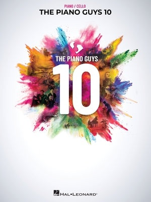 The Piano Guys - 10 - Piano with Cello - Hal Leonard