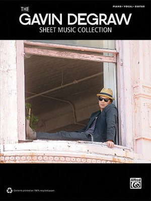 The Gavin Degraw Sheet Music Collection - Sheet Music Collection - Alfred Music Piano, Vocal & Guitar