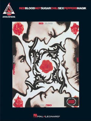 Red Hot Chili Peppers - Blood Sugar Sex Magik - Guitar Hal Leonard Guitar TAB with Lyrics & Chords