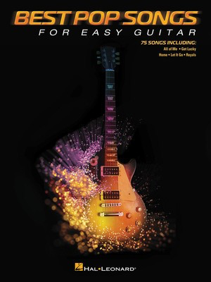 Best Pop Songs for Easy Guitar - Easy Guitar Lyrics/Chords Hal Leonard 137700