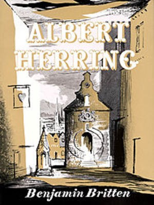 Albert Herring Op. 39 - A Comic Opera in 3 acts - Benjamin Britten - Classical Vocal Boosey & Hawkes Vocal Score