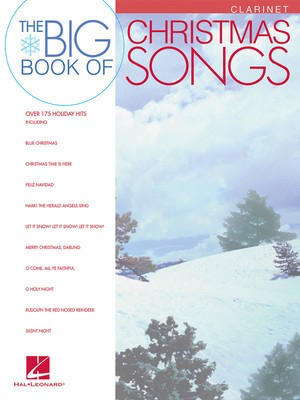 Big Book of Christmas Songs for Clarinet - Hal Leonard