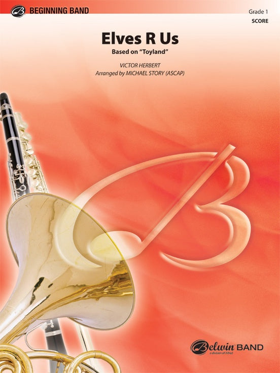 Elves R Us (Based on Toyland) - Concert Band Conductor Score & Parts (Digital Download)
