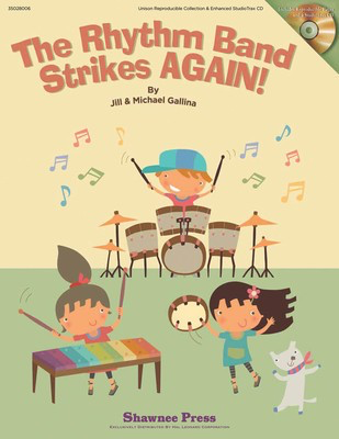 The Rhythm Band Strikes AGAIN! - Jill Gallina|Michael Gallina - Shawnee Press /CD