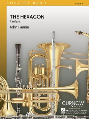The Hexagon - Grade 4 - Score and Parts - John Fannin - Curnow Music Score/Parts